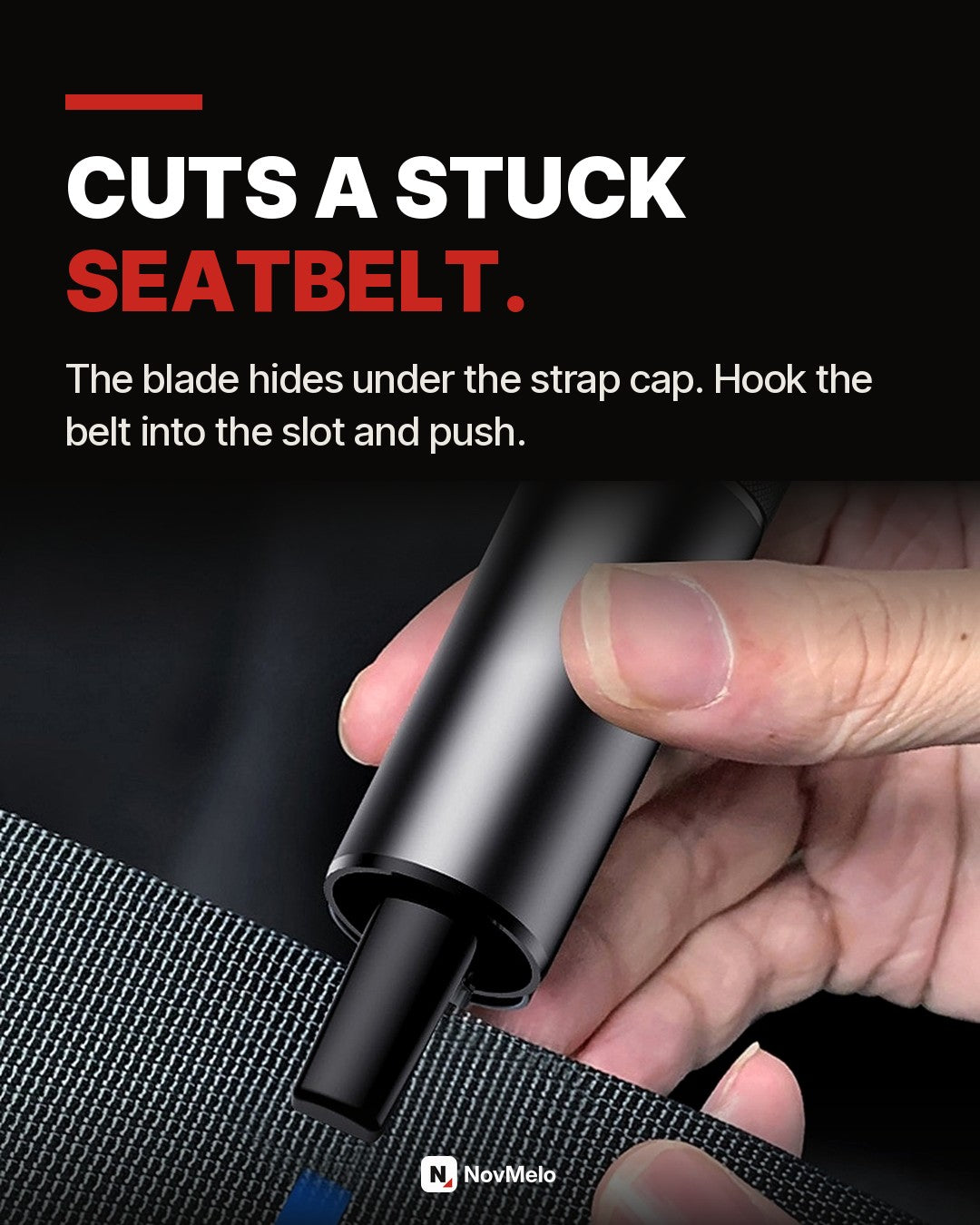 Cuts a stuck seatbelt