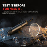 Test it before you need it: a test glass comes in the box